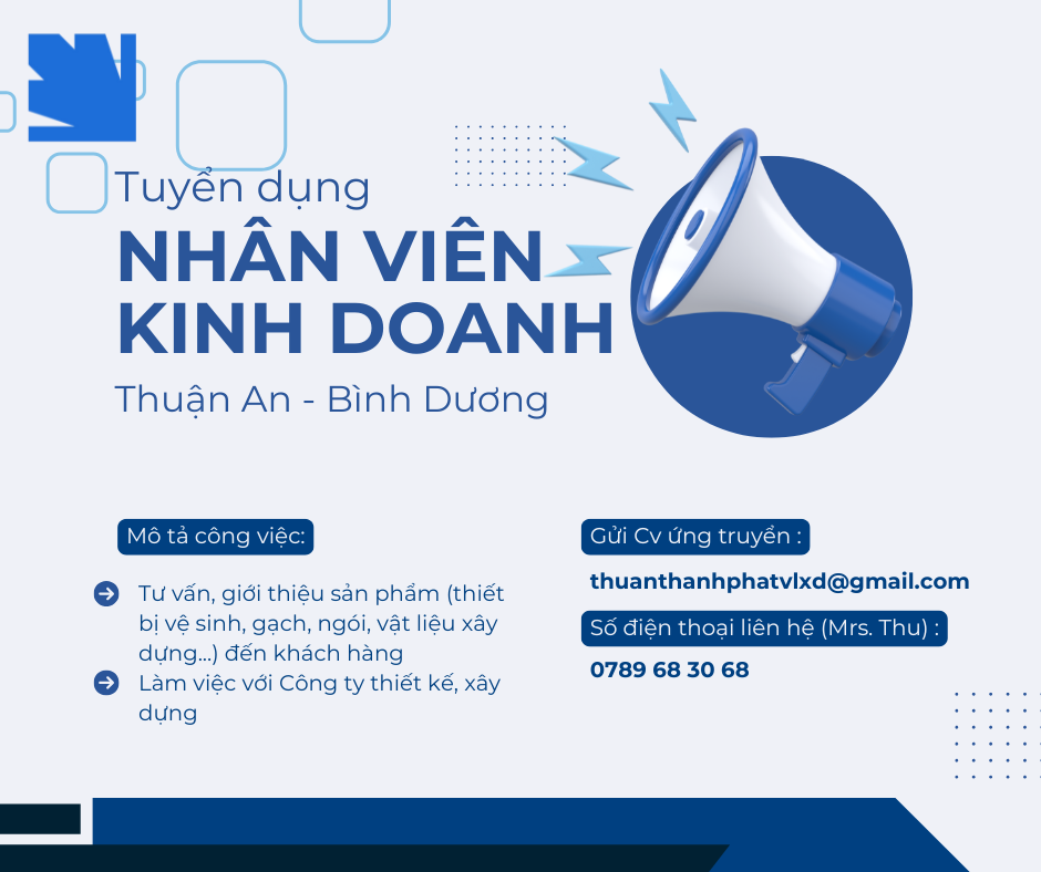 Tuyển dụng nhân viên kinh doanh công ty VLXD Thuận Thành Phát