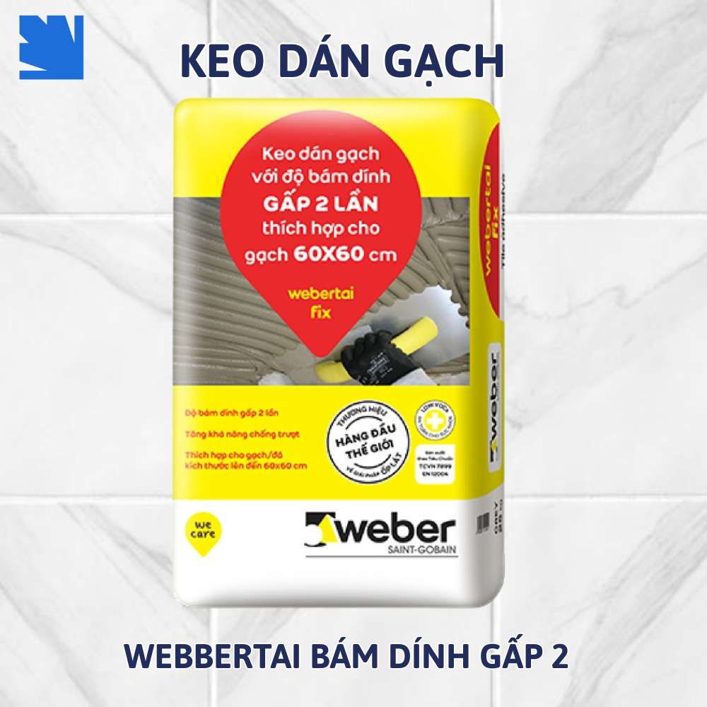 Keo dán gạch Webertai Fix thi công phòng khách, độ bám dính gấp 2 lần, gạch lớn